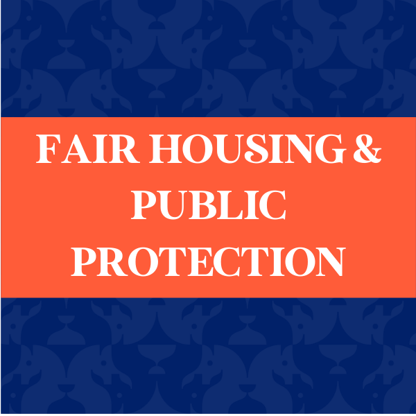 Fair Housing & Public Protection