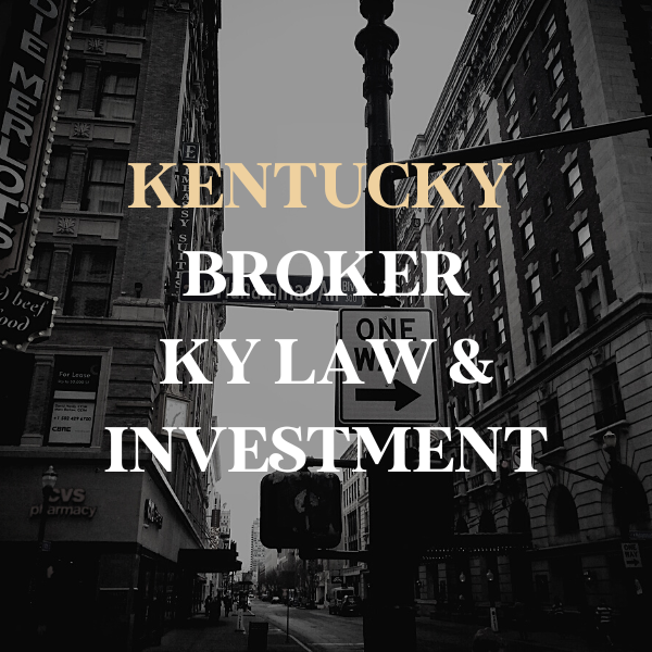 Kentucky Broker Pre-License - Kentucky Law & Investment